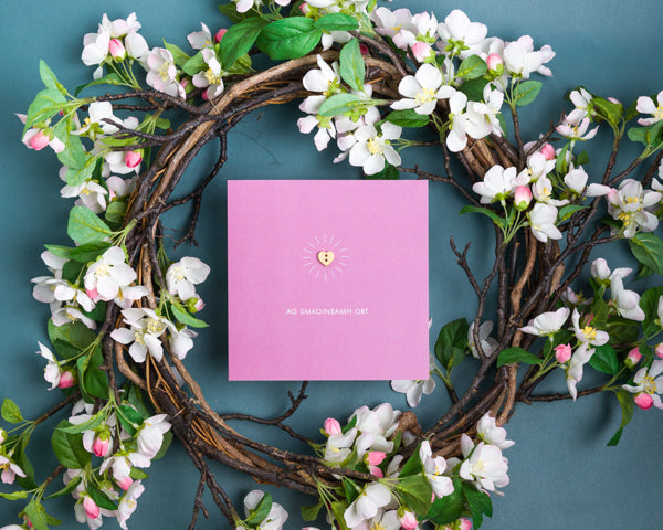 Ag Smaoineamh Ort -  Irish Thinking of You Craft Card