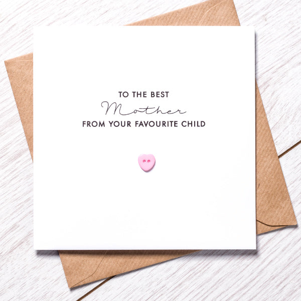 Favourite Child Mother's Day Card