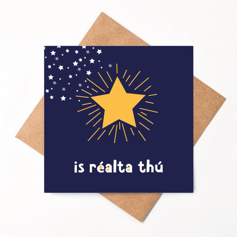 Is Réalta Thú - Irish You Are a Star Card