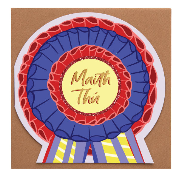 Maith Thú Rosette Bagde Card