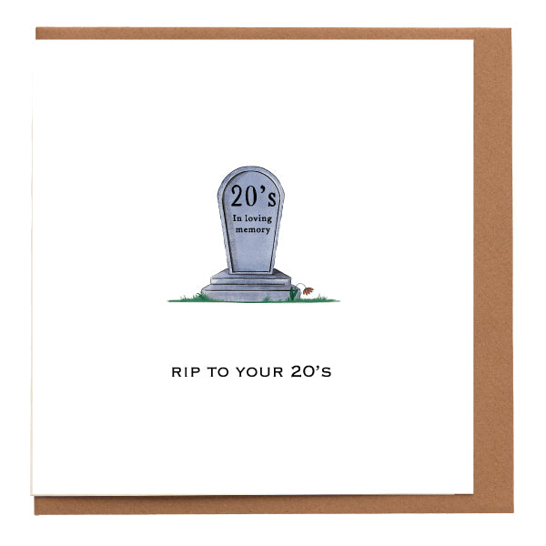 RIP TO YOUR 20's