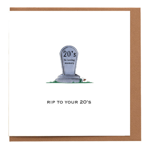 RIP TO YOUR 20's