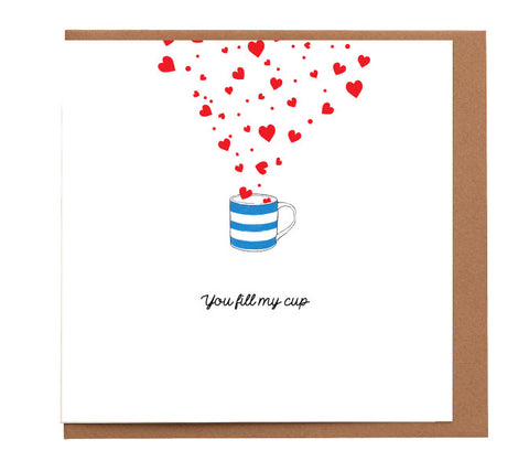 You Fill my Cup Card