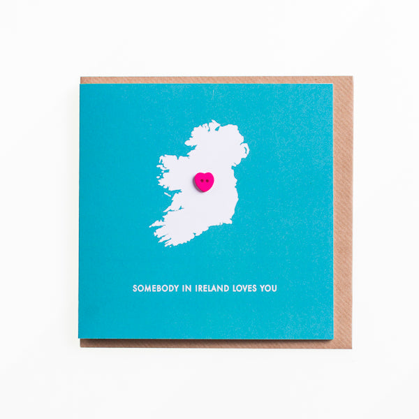 Somebody in Ireland Card